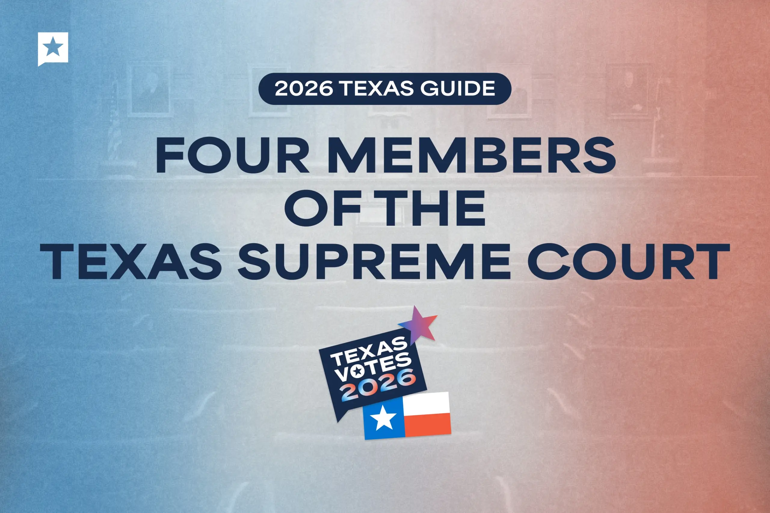 Texas Supreme Court 2026 election: Who is running and what to know