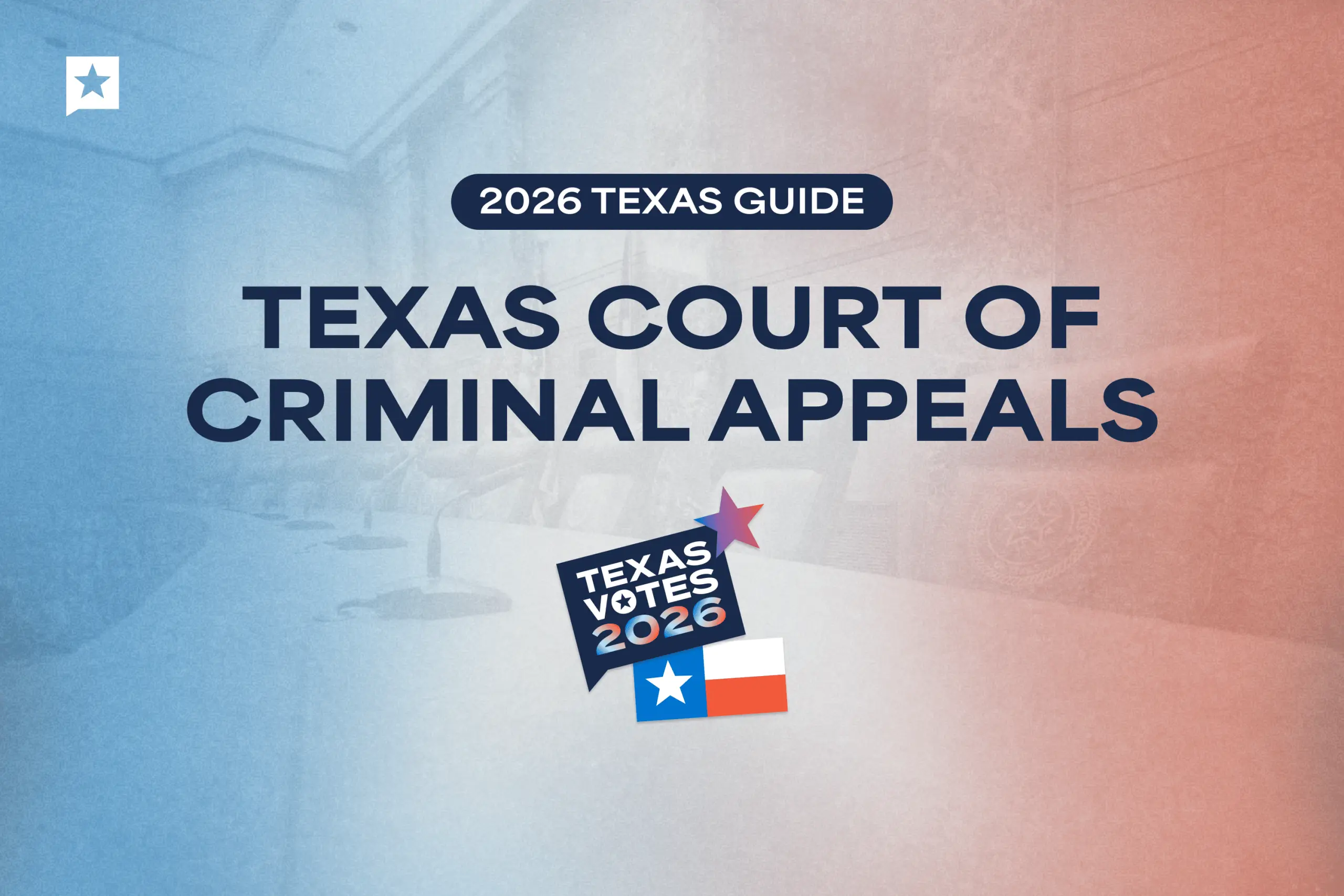 Texas Court of Criminal Appeals 2026 election: Who is running and what ...