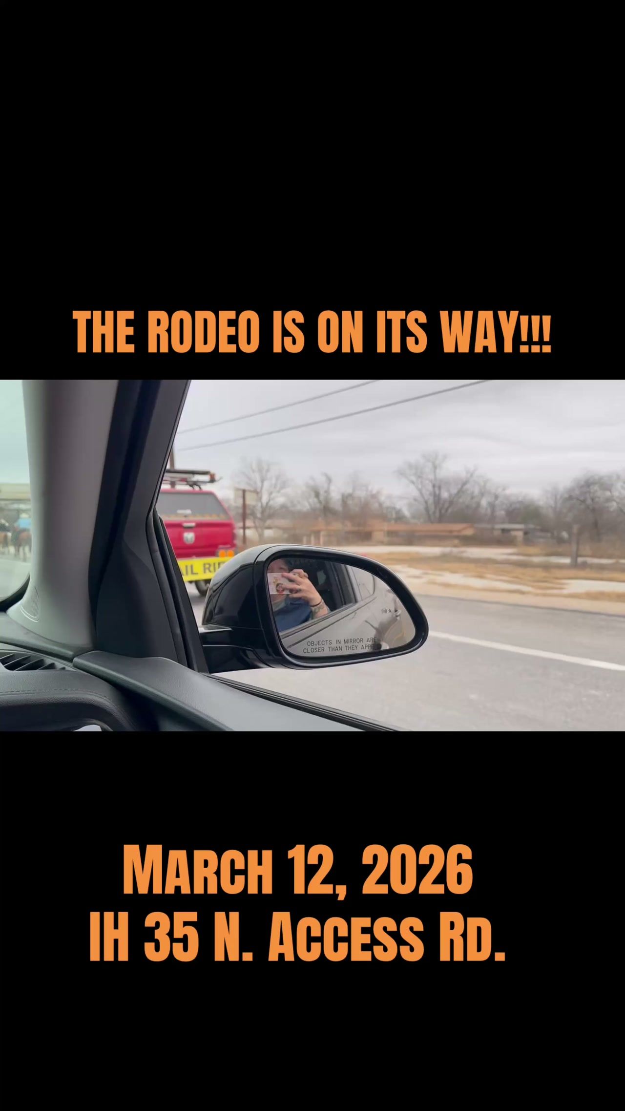 The rodeo is going to San Antonio. I35 N. On the access road by Von Ormy Texas. 